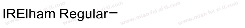 IRElham Regular字体转换